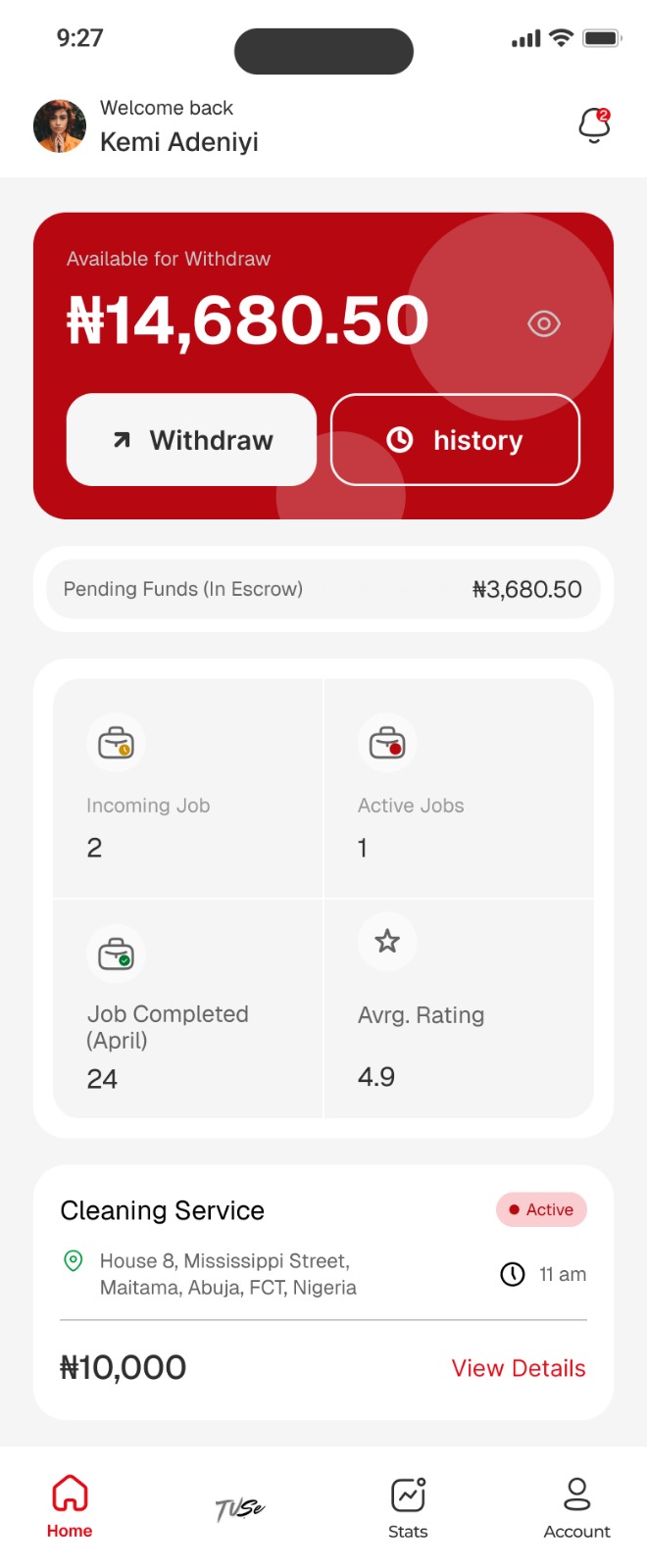 The Tuse Artisan home screen: ₦14,680.50 available to withdraw, ₦3,680.50 pending in escrow, incoming and active jobs, and an active cleaning job in Maitama